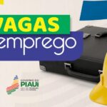 Sine divulga novas vagas de emprego em Teresina e interior do Piauí nesta terça (17)